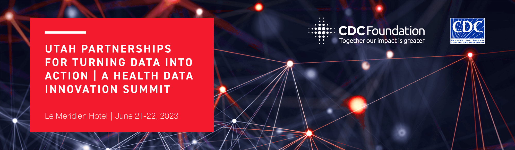 Utah Partnerships for Turning Data into Action | A Health Data Innovation Summit