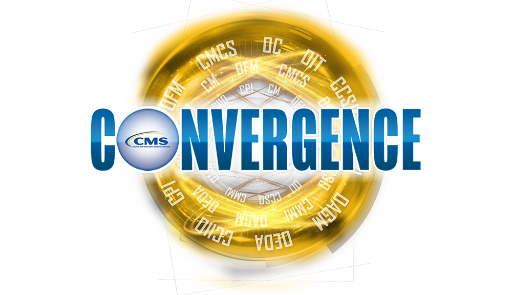 Convergence 2021: Centers for Medicare and Medicaid